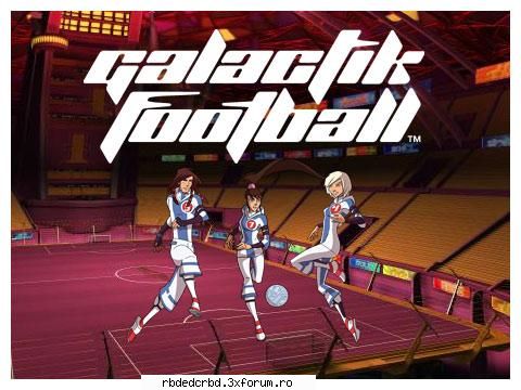 GALACTIK FOOTBALL - stefy-princess - Arhiva