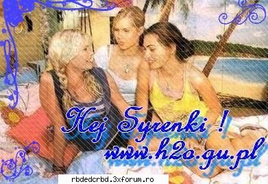 H2O - stefy-princess - Arhiva