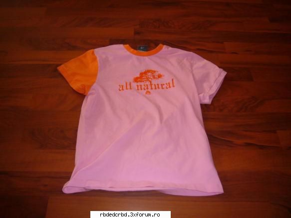INCALTAMINTE SI IMBRACAMINTE - all natural tricoul meu all natural d l nike - Arhiva